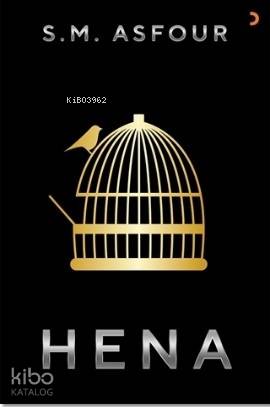 Hena | S. M. Asfour | Cinius Yayınları