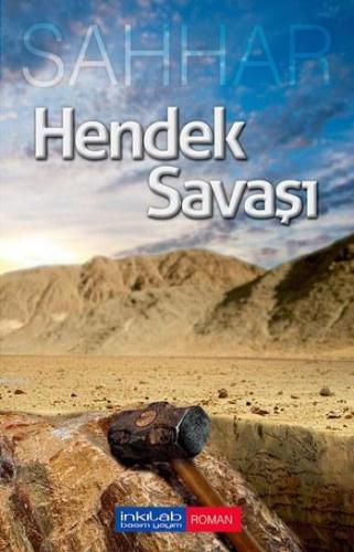 Hendek Savaşı | Abdulhamid Cude Es-Sahhar | İnkılâb Yayınları