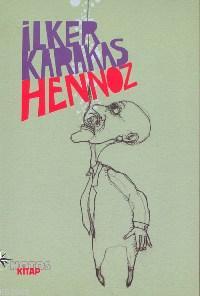 Hennoz | İlker Karakaş | Notos Kitap