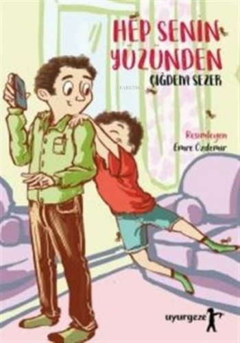 Hep Senin Yüzünden | Çiğdem Sezer | Uyurgezer Kitap