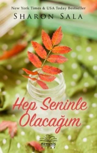 Hep Seninle Olacağım | Sharon Sala | Nemesis Kitap