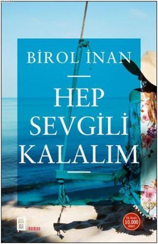 Hep Sevgili Kalalım | Birol İnan | Mona Kitap