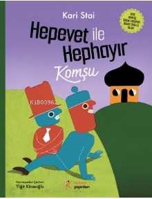 Hepevet ile Hephayır-Komşu | Kari Stai | Kelime Yayınları