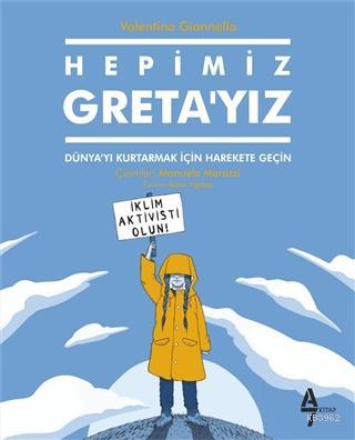 Hepimiz Greta'yız Dünya'yı Kurtarmak İçin Harekete Geçin | Valentina G