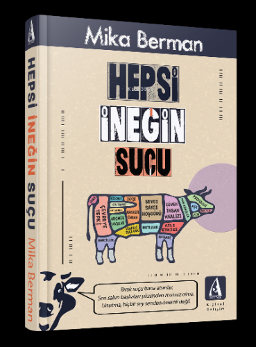 Hepsi İneğin Suçu | Mika Berman | Arunas Yayıncılık