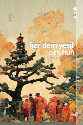 Her Dem Yeşil | Şim Hun | Fihrist Kitap