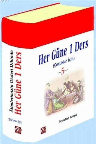 Her Güne 1 Ders (Çocuklar İçin) | Kolektif | Karınca & Polen Yayınları