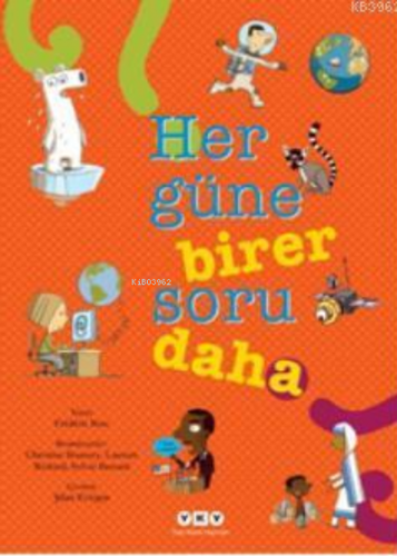 Her Güne Birer Soru Daha | Fédéric Bosc | Yapı Kredi Yayınları ( YKY )