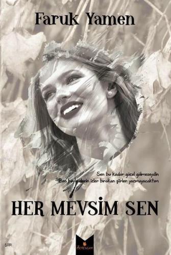 Her Mevsim Sen | Faruk Yamen | Serencam Yayınları