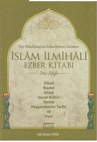 Her Müslümanın Ezberlemesi Gereken İslam İlmihali Ezber Kitabı | Halil