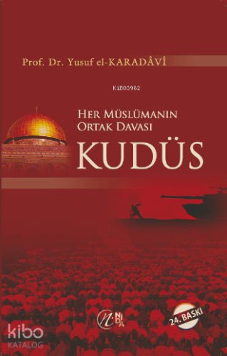 Her Müslümanın Ortak Davası Kudüs | Yusuf El-Karadavi | Nida Yayıncılı