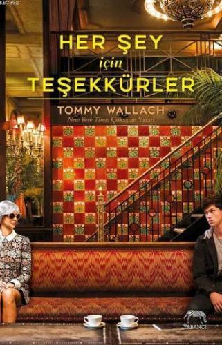 Her Şey İçin Teşekkürler (Ciltli) | Tommy Wallach | Yabancı Yayınları