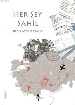 Her Şey Sahil | Recep Mesut Yavuz | A7 Kitap