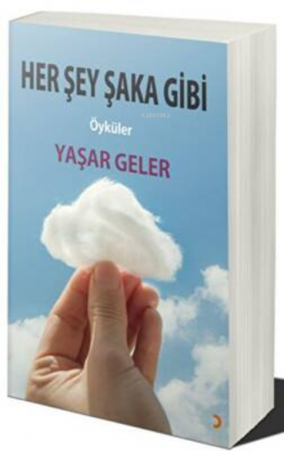 Her Şey Şaka Gibi | Yaşar Geler | Cinius Yayınları