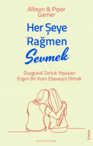 Her Şeye Rağmen Sevmek | Piper Garner | Sola Unitas Academy