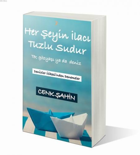 Her Şeyin İlacı Tuzlu Sudur; Ter, gözyaşı ya da deniz - Denizler Ülkes