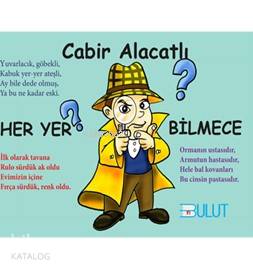 Her Yer Bilmece | Cabir Alacatlı | Bulut Yayınları