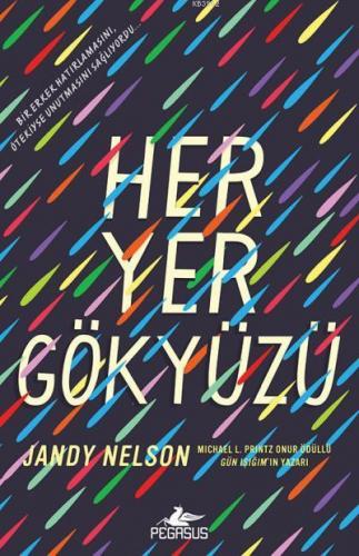 Her Yer Gökyüzü | Jandy Nelson | Pegasus Yayıncılık