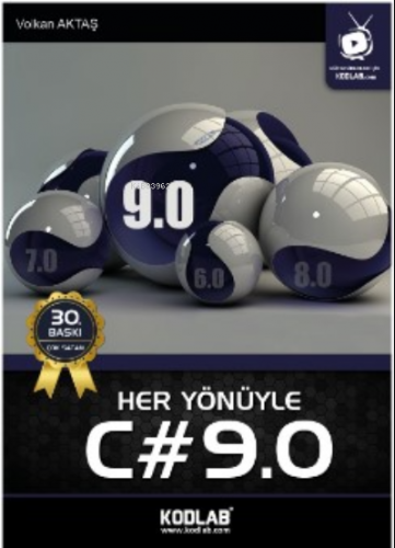 Her Yönüyle C# 9.0 | Volkan Aktaş | Kodlab Yayıncılık