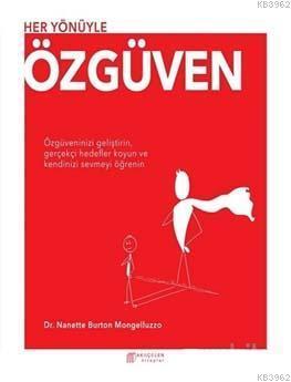 Her Yönüyle Özgüven | Nanette Burton Mongelluzzo | Akılçelen Kitaplar