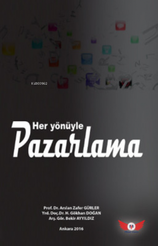 Her Yönüyle Pazarlama | Kolektif | Minel Yayın