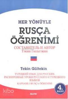 Her Yönüyle Rusça Öğrenimi | Tekin Gültekin | Alfa Basım Yayım Dağıtım