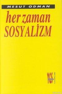 Her Zaman Sosyalizm | Mesut Odman | YGS Yayınları (Yazı-Görüntü-Ses)