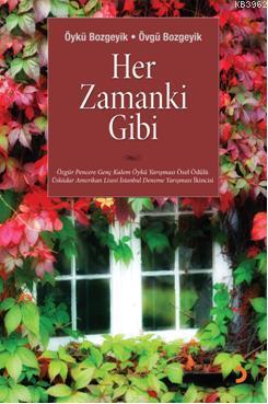 Her Zamanki Gibi | Öykü Bozgeyik | Cinius Yayınları