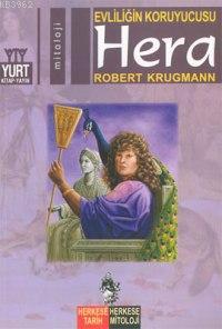 Hera; Evliliğin Koruyucusu | Robert Krugmann | Yurt Kitap Dağıtım