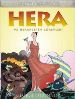 Hera ve Herakles'in Görevleri | George O´Connor | 1001 Çiçek Kitaplar