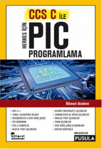 Herkes İçin CCS C İle PIC Programlama | Mustafa Arslantunalı | Pusula 