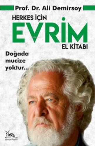 Herkes İçin Evrim El Kitabı | Ali Demirsoy | Sarmal Kitabevi