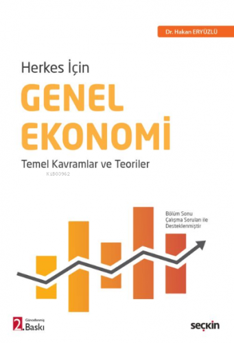 Herkes İçin Genel Ekonomi;Temel Kavramlar ve Teoriler | Hakan Eryüzlü 