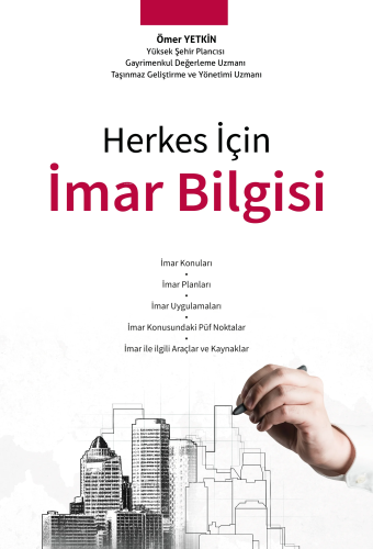 Herkes İçin İmar Bilgisi | Ömer Yetkin | Seçkin Yayıncılık