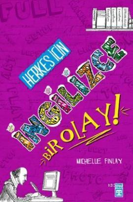 Herkes İçin İngilizce Bir Olay | Michelle Finlay | Genç Timaş