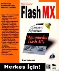 Herkes İçin! Macromedia Flash MX (cd İlaveli) | Brian Underdahl | Alfa