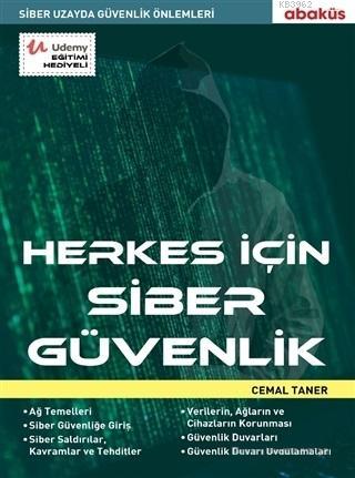 Herkes İçin Siber Güvenlik; Siber Uzayda Güvenlik Önlemleri | Cemal Ta