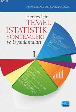 Herkes İçin Temel İstatistik Yöntemleri ve Uygulamaları | Adnan Mazman