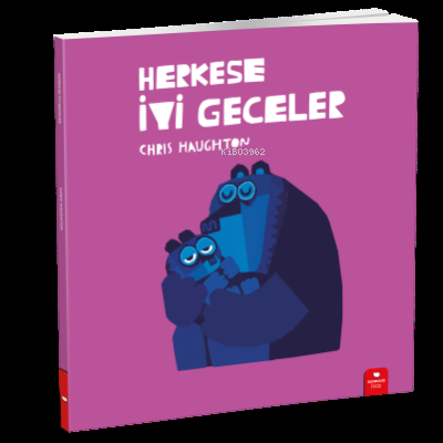 Herkese İyi Geceler | Chris Haughton | Redhouse Kidz / Sev Matbaacılık