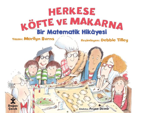 Herkese Köfte ve Makarna;Bir Matematik Hikâyesi | Marilyn Burns | Doğa