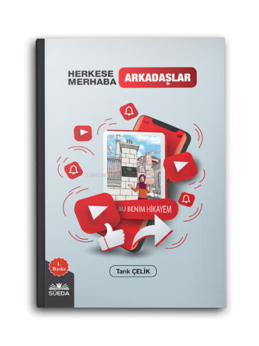 Herkese Merhaba Arkadaşlar - Bu Benim Hikayem | Tarık Çelik | Süedâ Ya