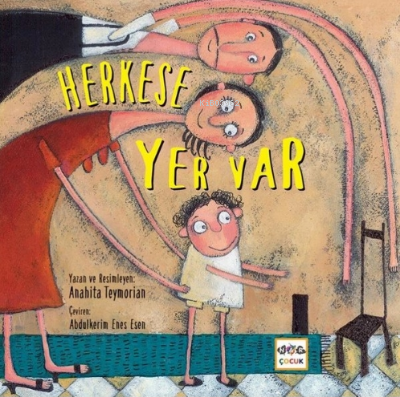 Herkese Yer Var | Anahita Teymorian | Nar Çocuk Yayınları