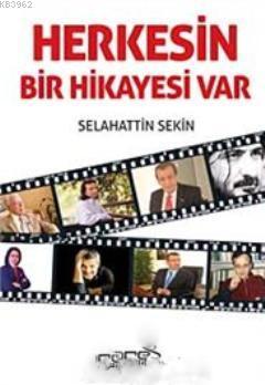 Herkesin Bir Hikayesi Var | Selahattin Sekin | Ares Kitap