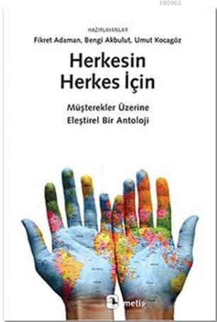 Herkesin Herkes İçin; Müşterekler Üzerine Eleştirel Bir Antoloji | Fik