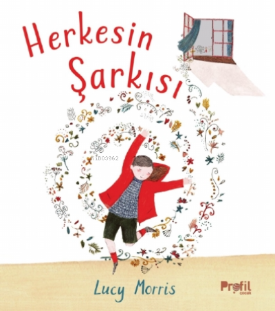 Herkesin Şarkısı | Lucy Morris | Profil Yayıncılık