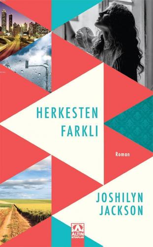 Herkesten Farklı | Joshilyn Jackson | Altın Kitaplar