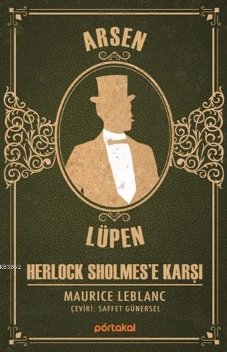 Herlock Sholmes'e Karşı - Arsen Lüpen | Maurice Leblanc | Portakal Kit