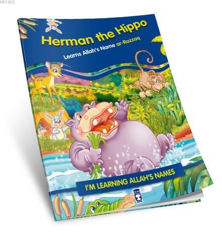 Herman the Hippo Learns Allah's Name Ar Razzaq | Nur Kutlu | Timaş Yay