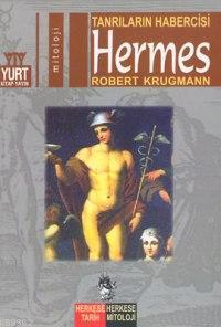 Hermes; Tanrıların Habercisi | Robert Krugmann | Yurt Kitap Dağıtım