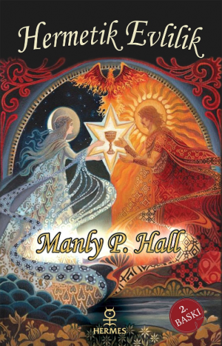 Hermetik Evlilik | Manly P. Hall | Hermes Yayınları